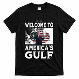 Welcome To Americas Gulf Donald Trump T-Shirt - Black