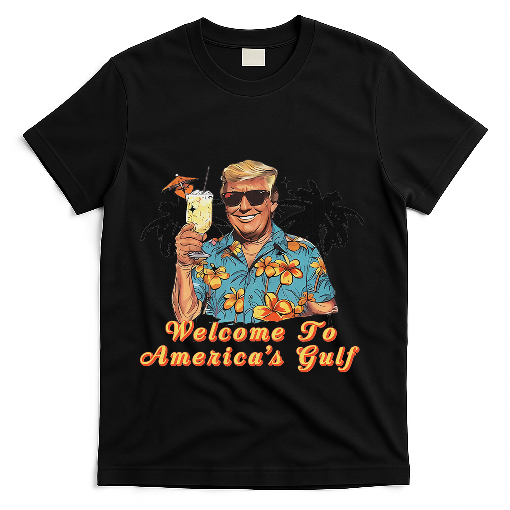 Welcome To AmericaS Gulf Funny Trump Beach Cruise T-Shirt - Black