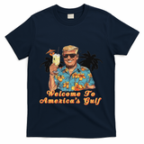 Welcome To AmericaS Gulf Funny Trump Beach Cruise T-Shirt - Navy