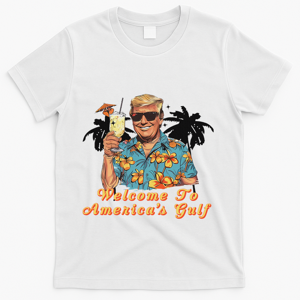Welcome To AmericaS Gulf Funny Trump Beach Cruise T-Shirt - White