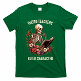 Wierd Teachers Build Charcter Funny Skeleton Book Floral Halloween T-Shirt - Green