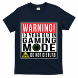 Warning 13 Year Old in Gaming Mode Teenager T-Shirt