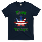 Weed The People Marijuana Usa Flag Funny T-Shirt