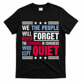 We The People Will Never Forget Protest T-Shirt - Black