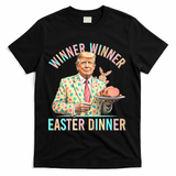 Winner Winner Easter Dinner President Trump Happy Easter Day T-Shirt - Black
