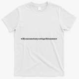 Will You Come To My Cottage This Summer Heated Rivalry T-Shirt - White