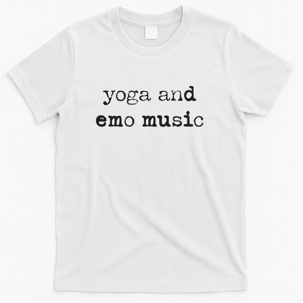 Yoga and Emo Music Grunge Typography Black - White