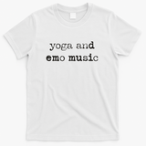 Yoga and Emo Music Grunge Typography Black - White