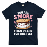 You Are Smore Than Ready For This Test Day Teacher T-Shirt - Navy