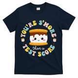 You Are S'more Than Ready For This Test Test Day Teacher T-Shirt - Navy