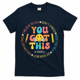 You Got This Don't Stress Rock The Test Day Teacher T-Shirt - Navy