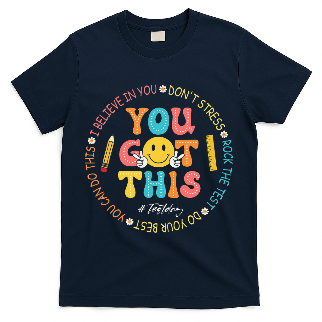 You Got This Don't Stress Rock The Test Day Teacher T-Shirt - Navy