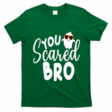 You Scared Bro Funny Halloween Ghost T-Shirt - Irish Green