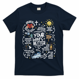 Your Way’s Better Christian Faith Inspirational T-Shirt - Navy