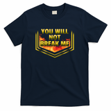 YOU WILL NOT BREAK ME - Navy