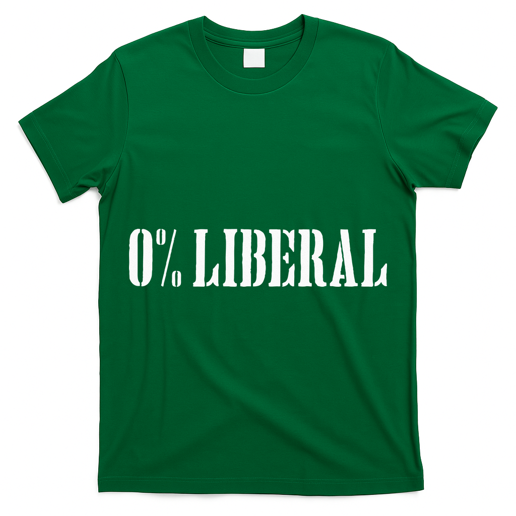 Zero Percent Liberal 0 Liberal T-Shirt