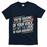Zelensky Trump You’Re Raising The Volume Of Your Voice T-Shirt - Navy