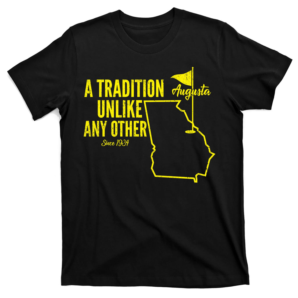 A Tradition Unlike Any Other Augusta Georgia Golfing T-Shirt