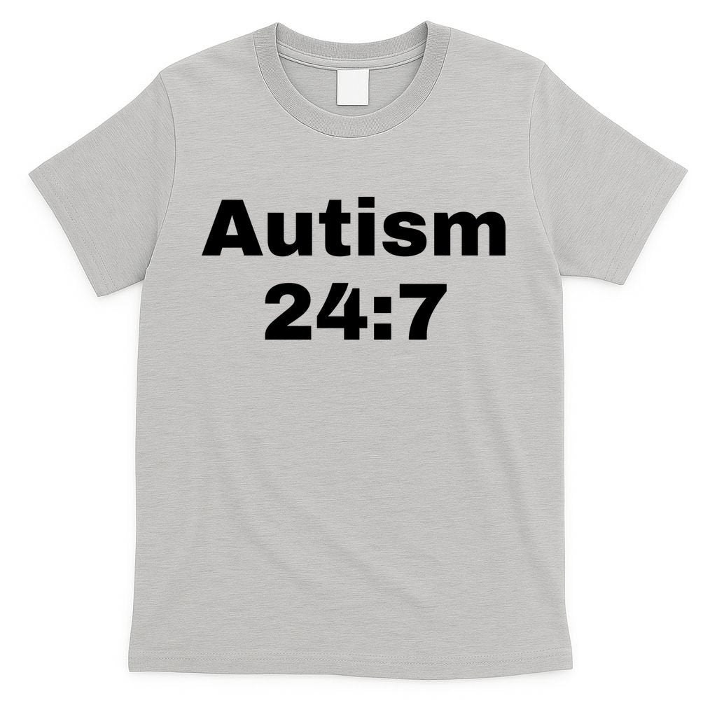 Autism 24:7  T-Shirt