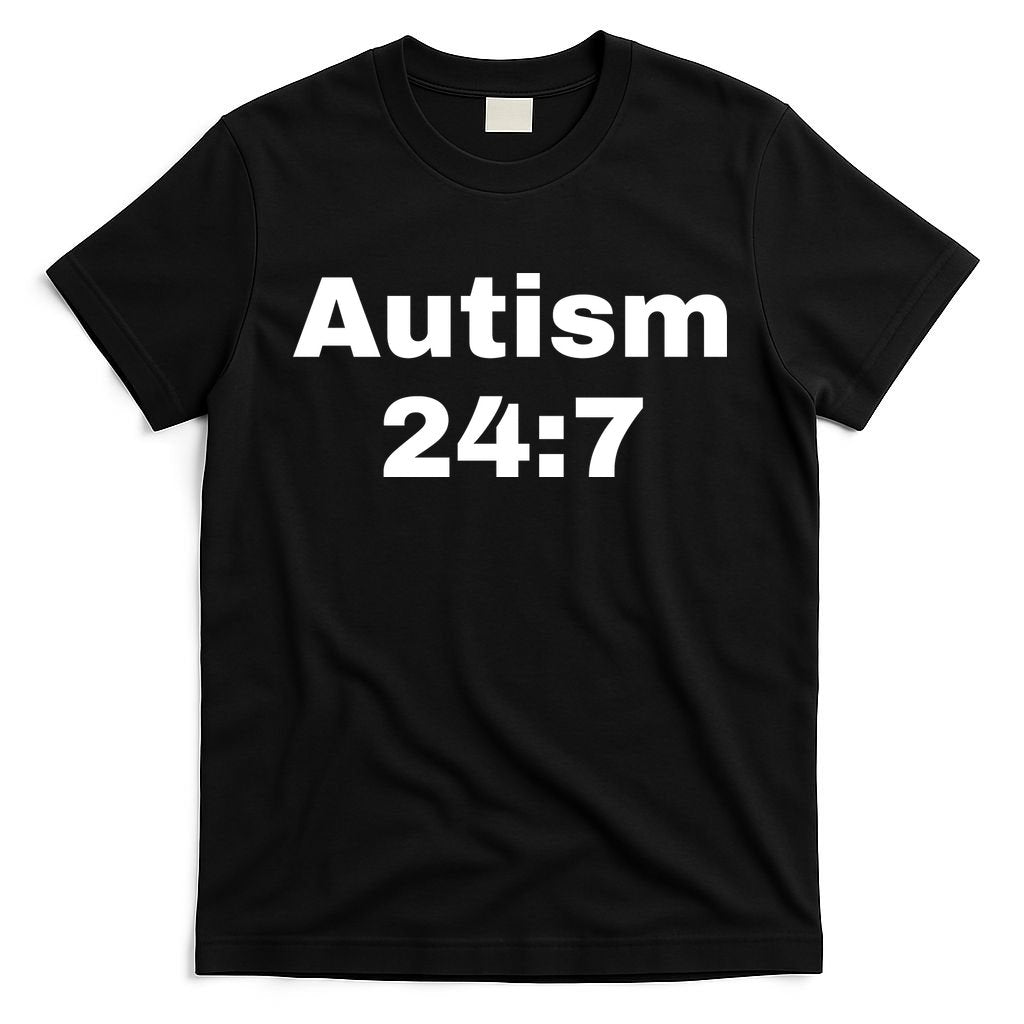 Autism 24:7  T-Shirt