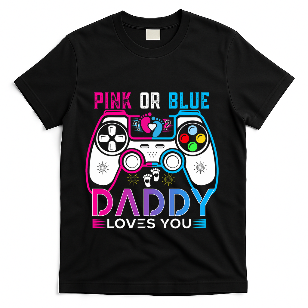 Daddy Loves You Gender Reveal Baby Gaming Dad T-Shirt