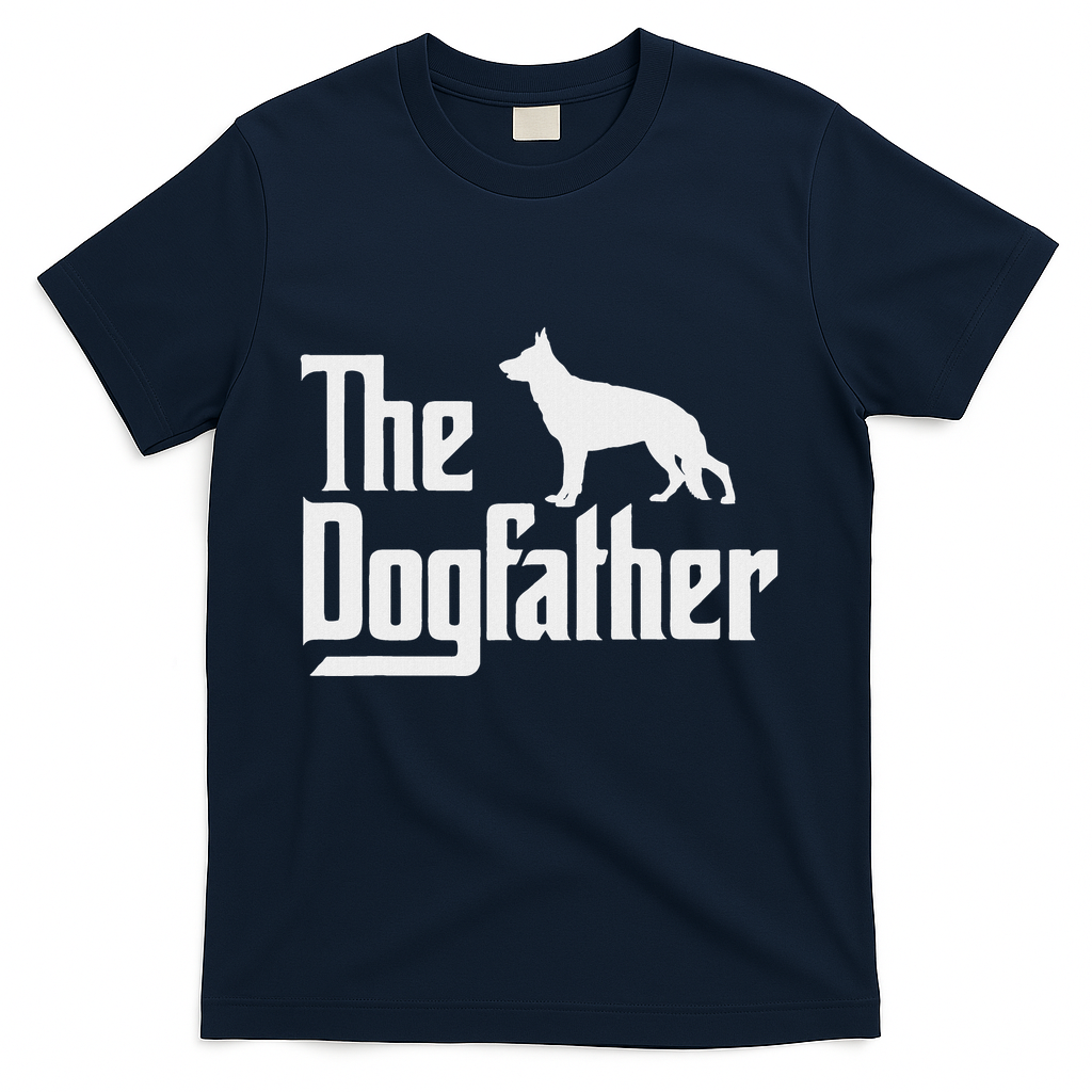 The Dogfather German Shepherd Dog Dad Best Dog Daddy Ever T-Shirt