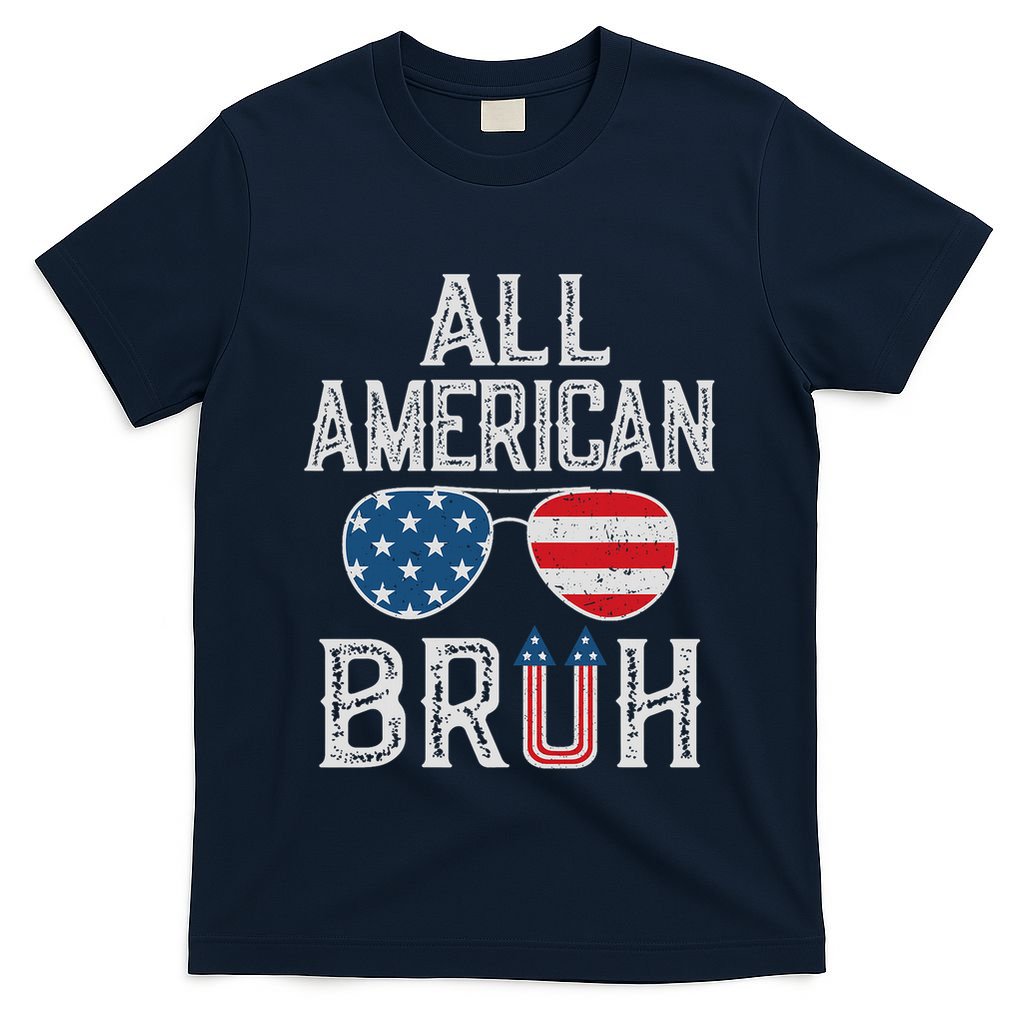 All American Bruh 4th Of July Boy Patriotic T-Shirt