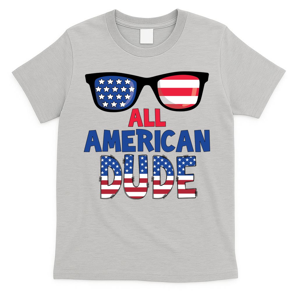 All American Dude 4th Of July T-Shirt