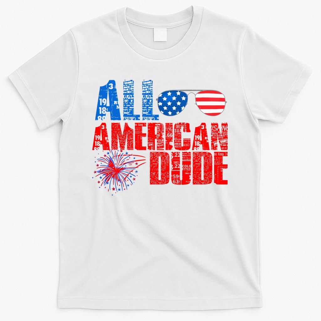 All American Dude 4th Of July T-Shirt