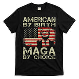 American By Birth Maga By Choice Trump 2024 T-Shirt
