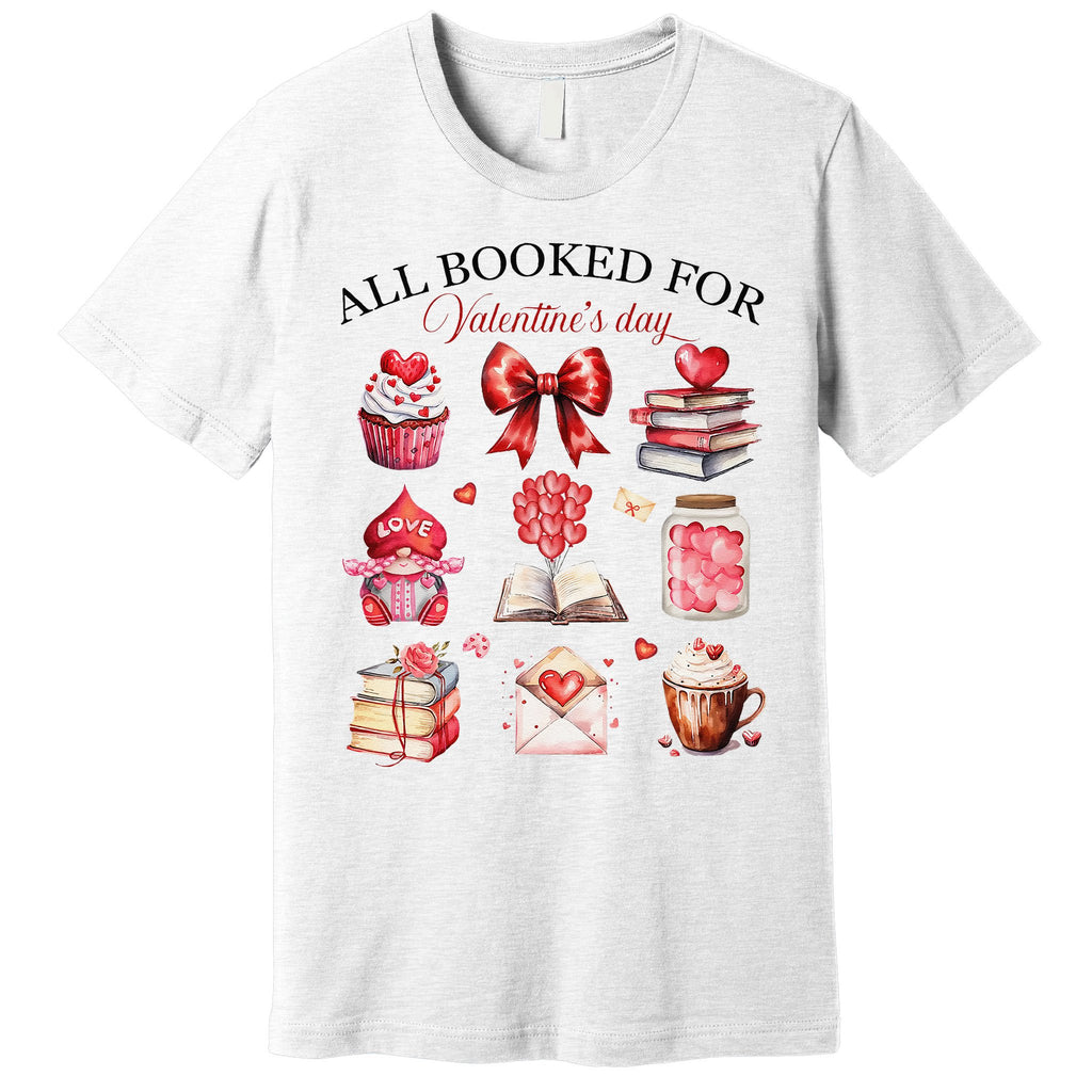 All Booked For ValentineS Day Coquette Bow Teacher Bookworm Premium T-Shirt