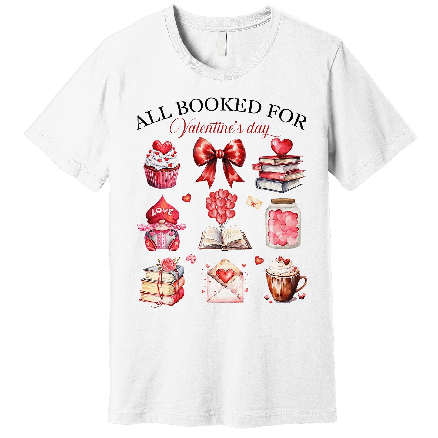 All Booked For ValentineS Day Coquette Bow Teacher Bookworm Premium T-Shirt