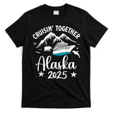 Alaska Cruise 2025 Family Summer Vacation Travel Matching T-Shirt