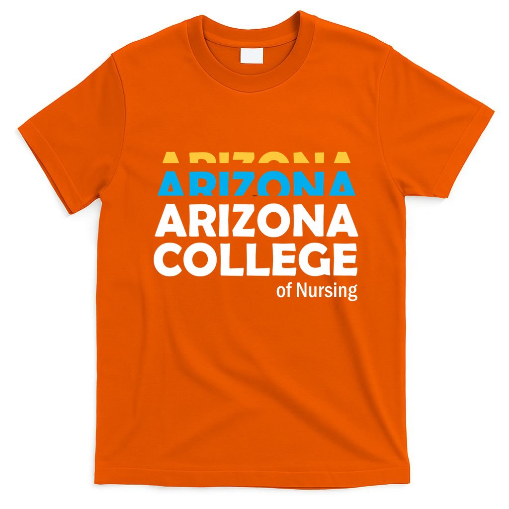 Arizona College Of Nursing Back To School Nurse Education T-Shirt