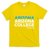 Arizona College Of Nursing Back To School Nurse Education T-Shirt