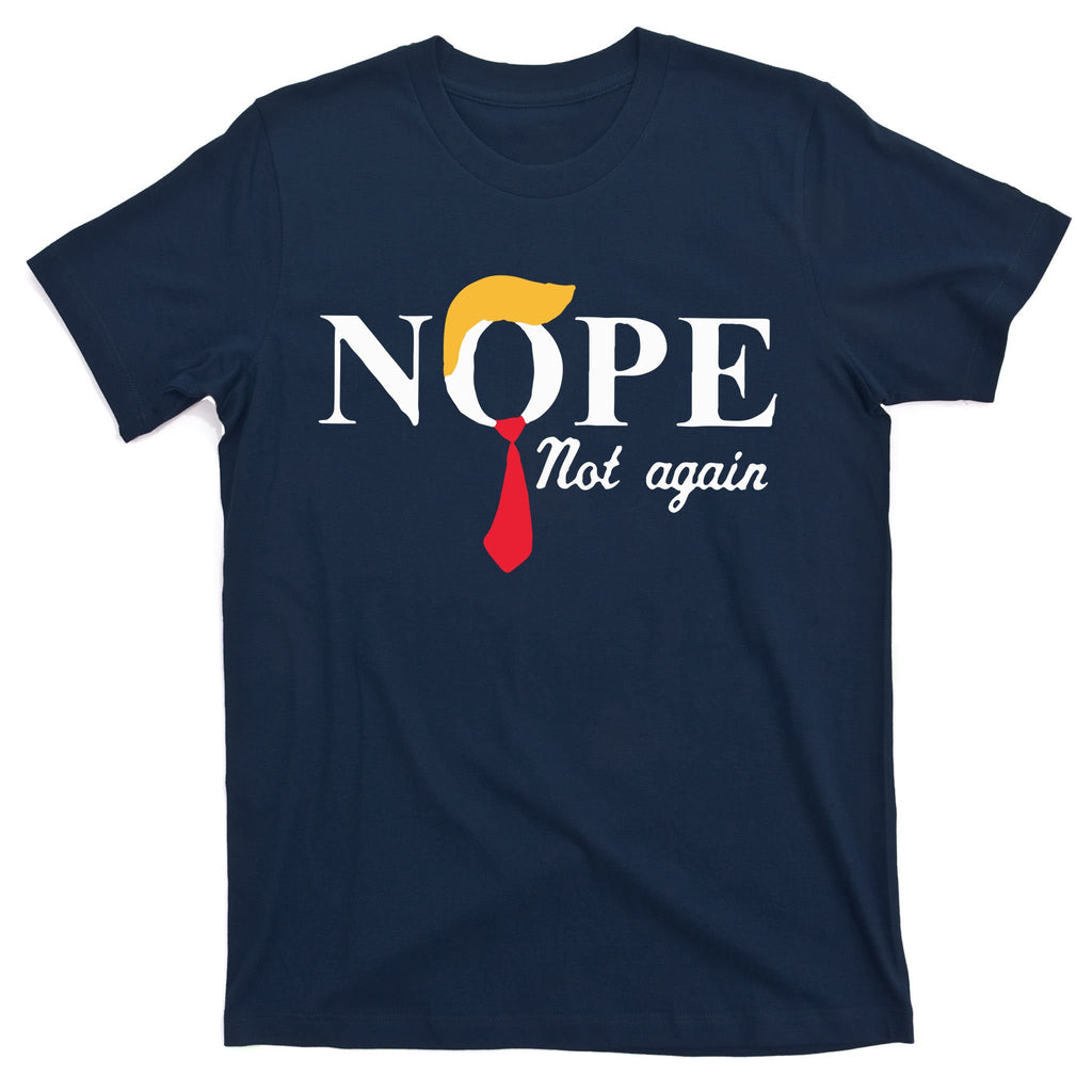 Anderson Cooper Trump Nope Not Again Jeras Ikehorn T-Shirt