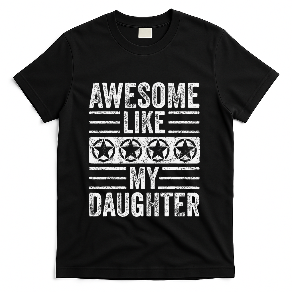 Awesome Like My Daughter Funny Vintage Father Mom Dad Joke T-Shirt