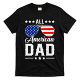 Allamerican Dad Funny Patriotic 4th Of July T-Shirt