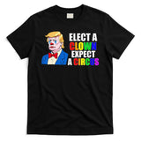 Anti-Trump Elect A Clown Expect A Circus Resist Protest T-Shirt
