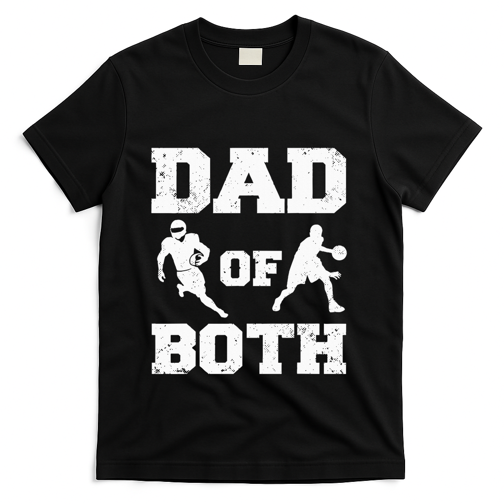 Dad Of Both Funny Football Basketball Dad T-Shirt