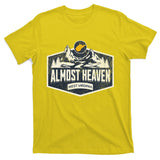 Almost Heaven West Virginia Map Home T-Shirt
