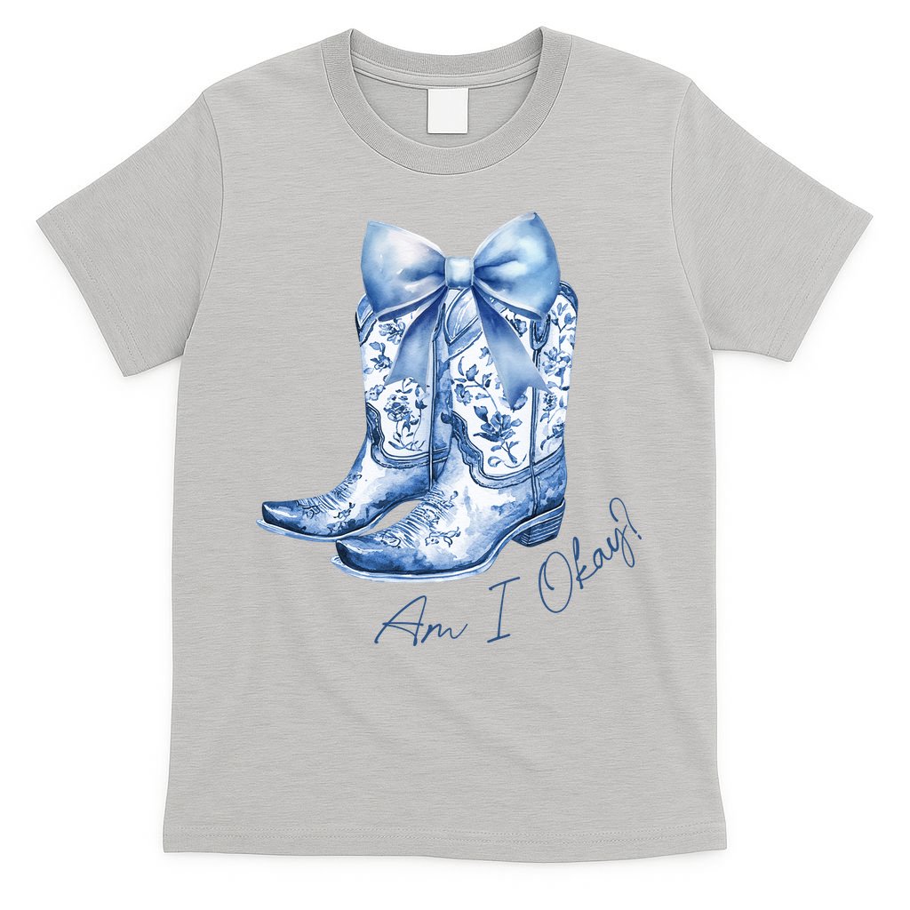 Am I Okay Boot Cowgirl Coquette Bow T-Shirt