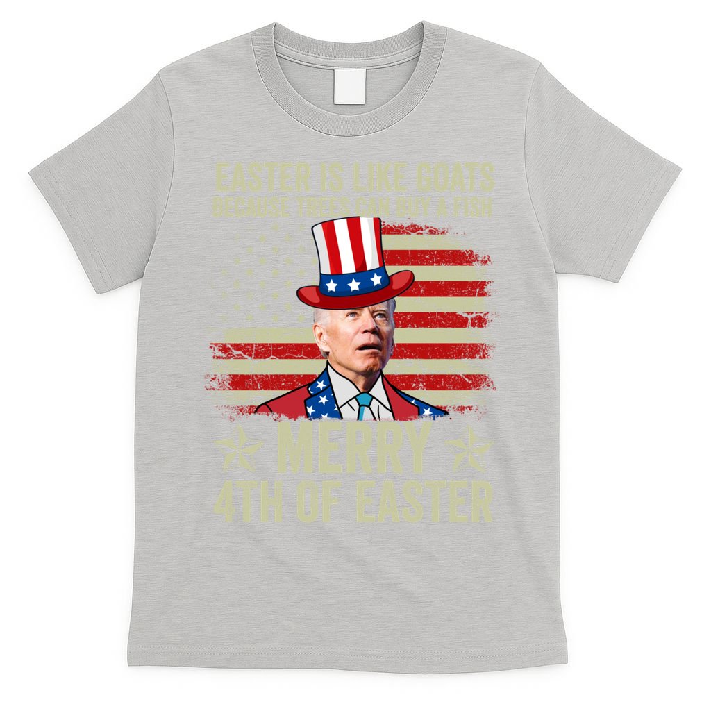 Anti Joe Biden Merry 4th Of Easter 4th Of July T-Shirt