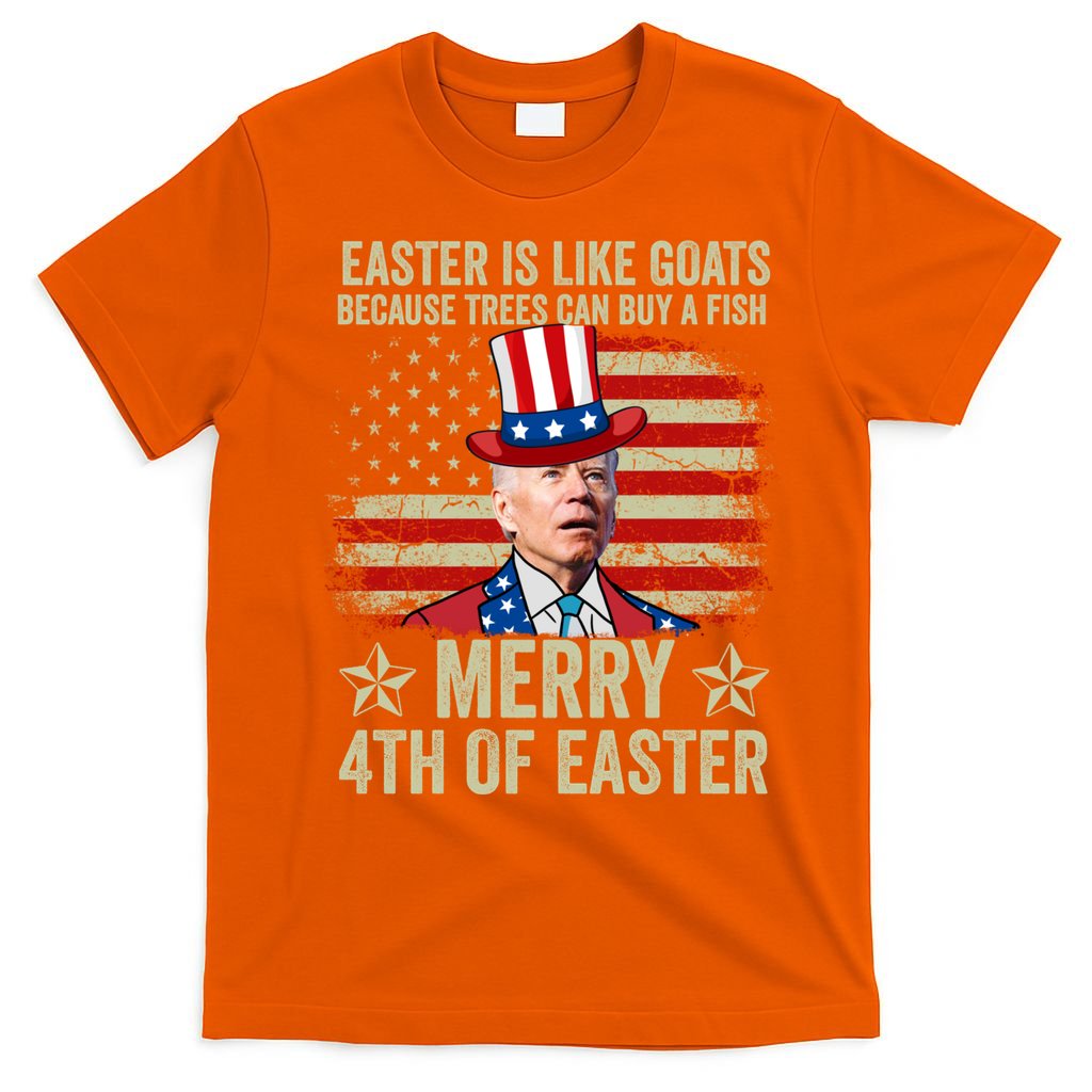 Anti Joe Biden Merry 4th Of Easter 4th Of July T-Shirt