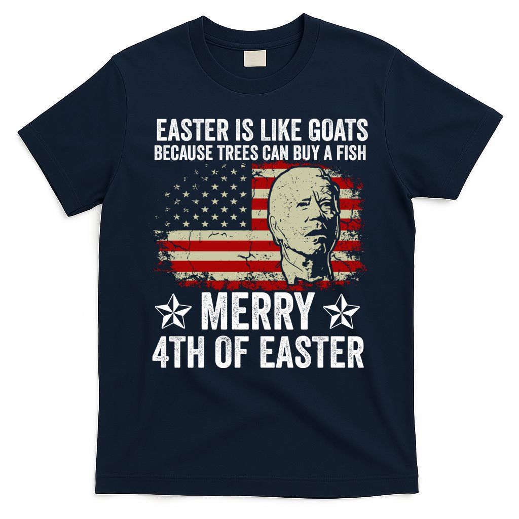 Anti Joe Biden Merry 4th Of Easter 4th Of July T-Shirt