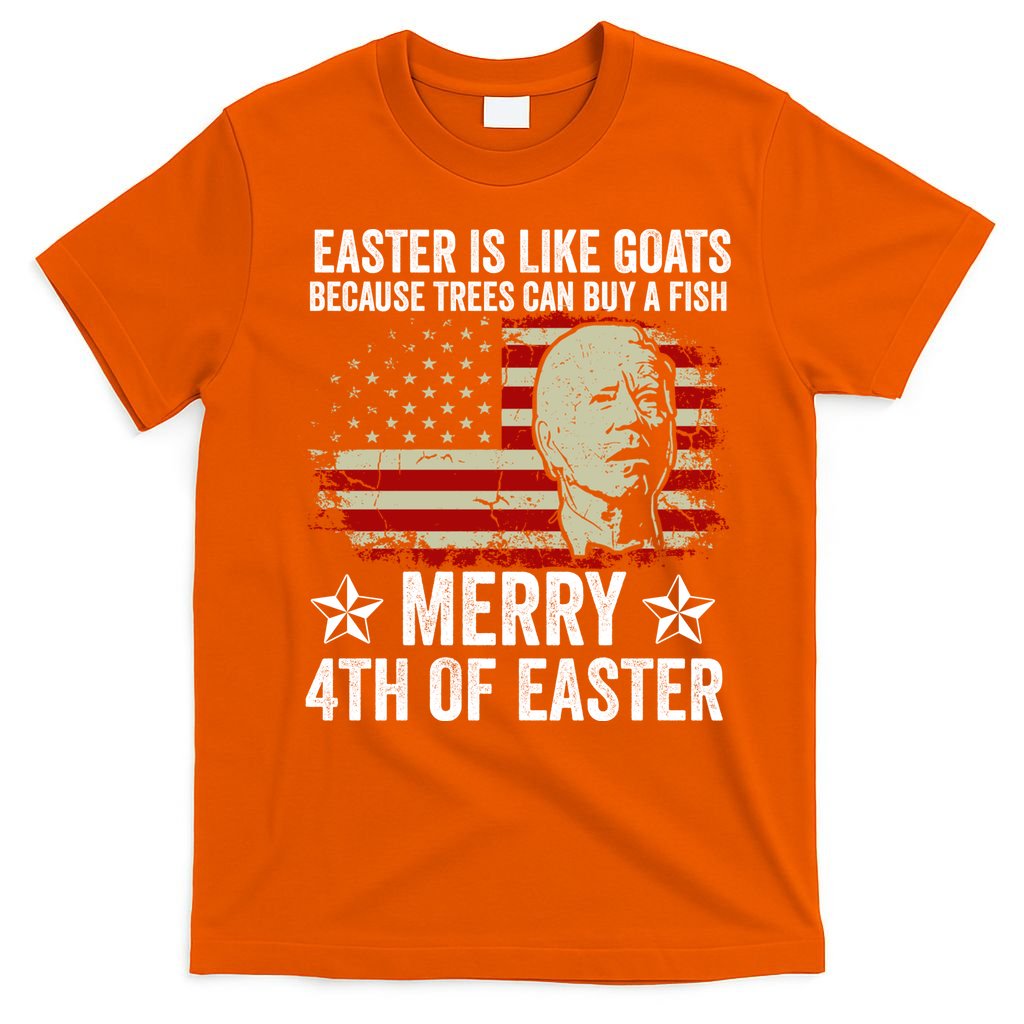 Anti Joe Biden Merry 4th Of Easter 4th Of July T-Shirt