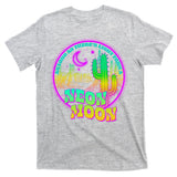 As Long As There's Light From A Neon Moon T-Shirt