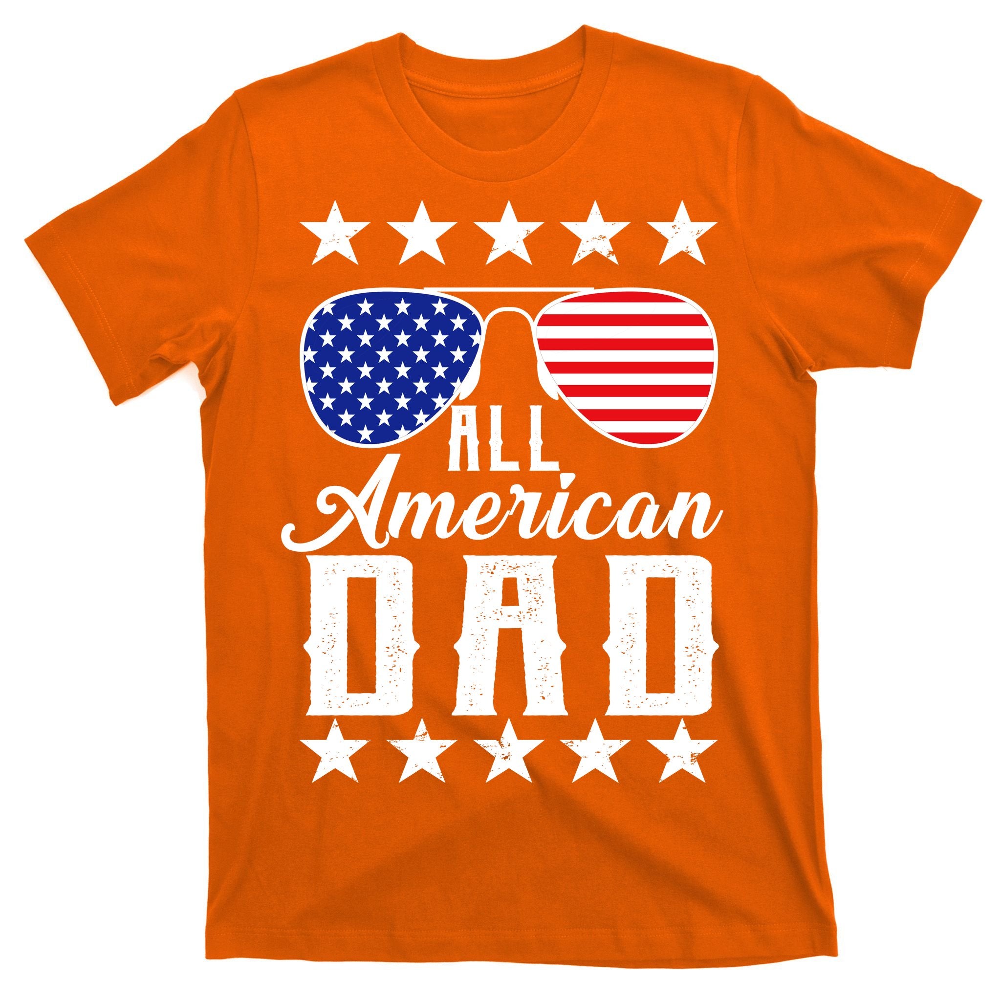 All American Dad  T-Shirt