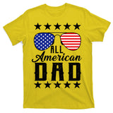 All American Dad  T-Shirt