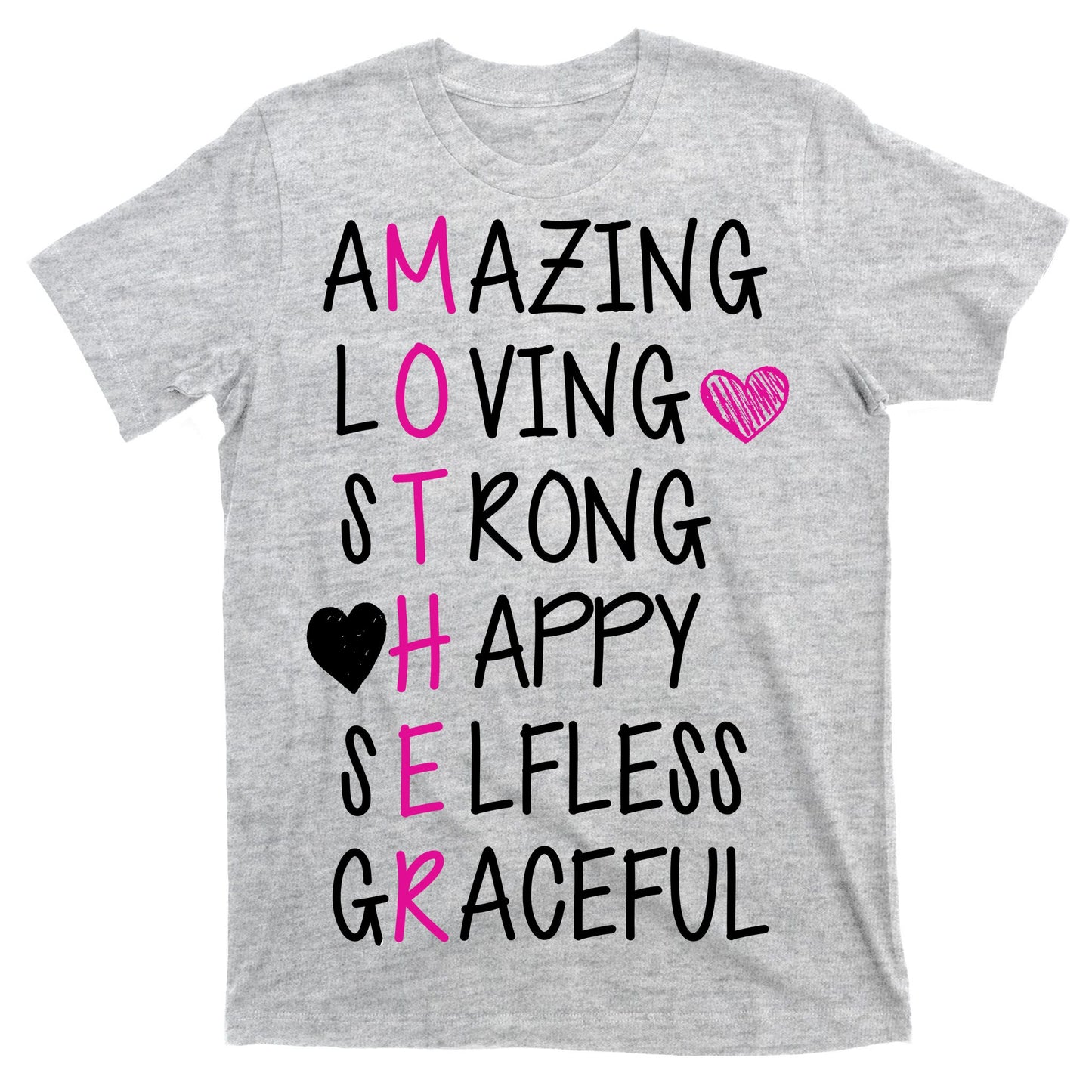 Amazing Loving Strong Happy Mother T-Shirt